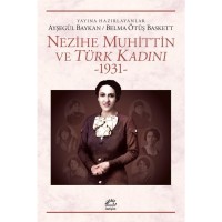 Nezihe Muhittin ve Türk Kadını 1931