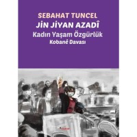 Jin Jiyan Azadi Kadın Yaşam Özgürlük