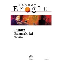 Ruhun Parmak İzi: Varlıklar 1