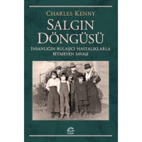 Salgın Döngüsü: İnsanlığın Bulaşıcı Hastalıklarla Bitmeyen Savaşı