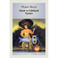 Sanat ve Edebiyat Yazıları I