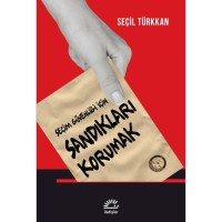 Sandıkları Korumak:Seçim Güvenliği İçin
