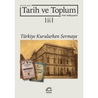 Tarih ve Toplum 21.sayı Yeni Yaklaşımlar