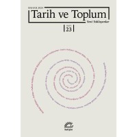Tarih ve Toplum 23.sayı Yeni Yaklaşımlar