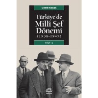 Türkiye`de Milli Şef Dönemi Cilt 1, 1938 1945