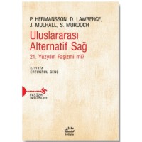 Uluslararası Alternatif Sağ: 21. Yüzyılın Faşizmi mi