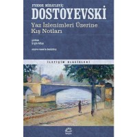 Yaz İzlenimleri Üzerine Kış Notları