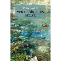 Yer Değiştiren Sular