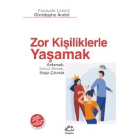 Zor Kişilikler`le Yaşamak