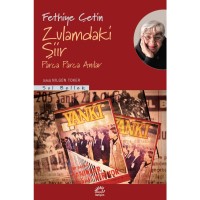 Zulamdaki Şiir: Parça Parça Anılar