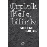 Çıplak Kalabiliriz