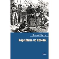 Kapitalizm ve Kölelik