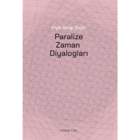 Paralize Zaman  Diyalogları