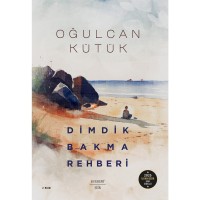 Dimdik Bakma Rehberi