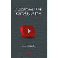 Algoritmalar ve  Kültürel Üretim