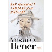 Bay Muannit Sahtegi`nin Notları