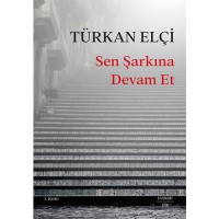 Sen Şarkına Devam Et