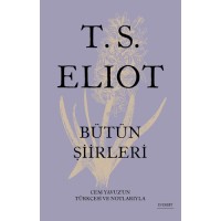 T. S. Eliot - Bütün Şiirleri Ciltli
