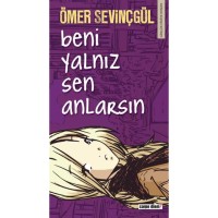 Beni Yalnız Sen Anlarsın Eski Ebat
