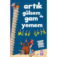 Artık Gülsem de Gam Yemem