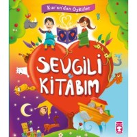 Sevgili Kitabım - Kurandan Öyküler Fleksi Cilt