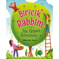 Biricik Rabbim Ne Güzel İsimlerin