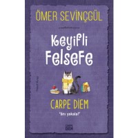 Carpe Diem Keyifli Felsefe