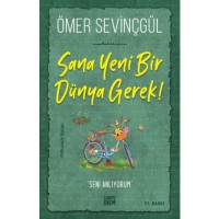 Sana Yeni Bir Dünya Gerek