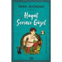 Hayat Sevince Güzel