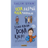 Sona Kalan Dona Kalır - Uçuk Ailemle Kaçık Maceralar-5
