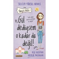 Gül Dediysem O Kadar da Değil! - Neşeli Günlük 2