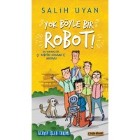 Yok Böyle Bir Robot! - Acayip İşler Takımı