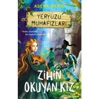 Zihin Okuyan Kız Yeryüzü Muhafızları
