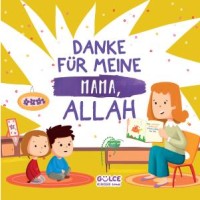 Danke Für Meıne Mama Allah - Annem İçin Teşekkür Ederim Allahım Almanca