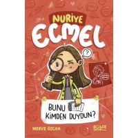 Bunu Kimden Duydun - Nuriye Ecmel 3