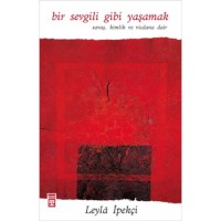 Bir Sevgili Gibi Yaşamak
