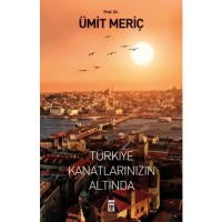 Türkiye Kanatlarınızın Altında