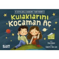 Kulaklarını Kocaman Aç - Duyularla Rabbimi Tanıyorum 1 Pencereli Kitap