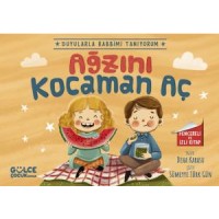 Ağzını Kocaman Aç - Duyularla Rabbimi Tanıyorum 4 Pencereli Kitap