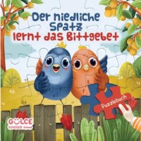 Der Niedliche Spatz Lernt Das Bittgebet - Şirin Serçe Duayı Öğreniyor / Yapbozlu Kitap Almanca