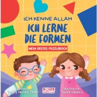 Ich kenne Allah- Ich Lerne Die Formen Rabbimi Biliyorum Şekilleri Öğreniyorum Tak-Çıkar Kitap