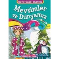 Mevsimler ve Dünyamız - Her Şey Allahı Anlatıyor Eski