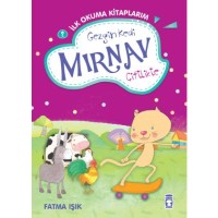 Gezgin Kedi Mırnav Çiftlikte - Mırnav İlk Okuma Kitaplarım 2