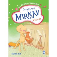 Gezgin Kedi Mırnav Müzede - Mırnav İlk Okuma Kitaplarım 5