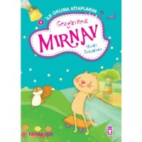 Gezgin Kedi Mırnav Uçan Balonda - Mırnav İlk Okuma Kitaplarım 4
