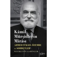 Kamil Mürşidlerin Mirası Sufi