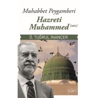 Muhabbet Peygamberi Hz. Muhammed Sav