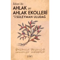 İslamda Ahlak ve Ahlak Ekolleri