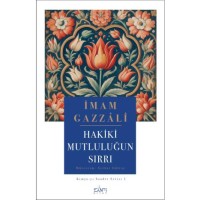 Hakiki Mutluluğun Sırrı