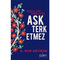 Aşk Terk Etmez